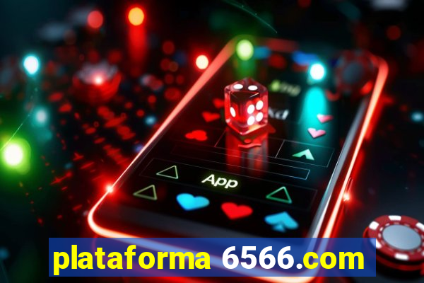 plataforma 6566.com